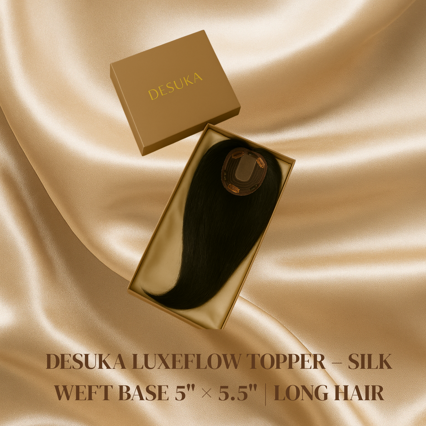 DESUKA LUXEFLOW TOPPER – SILK WEFT BASE 5" × 5.5" | LONG HAIR Desuka