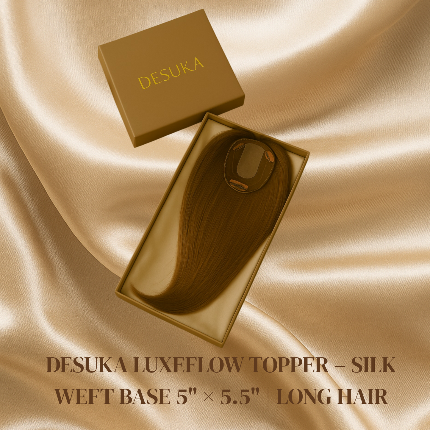 DESUKA LUXEFLOW TOPPER – SILK WEFT BASE 5" × 5.5" | LONG HAIR Desuka