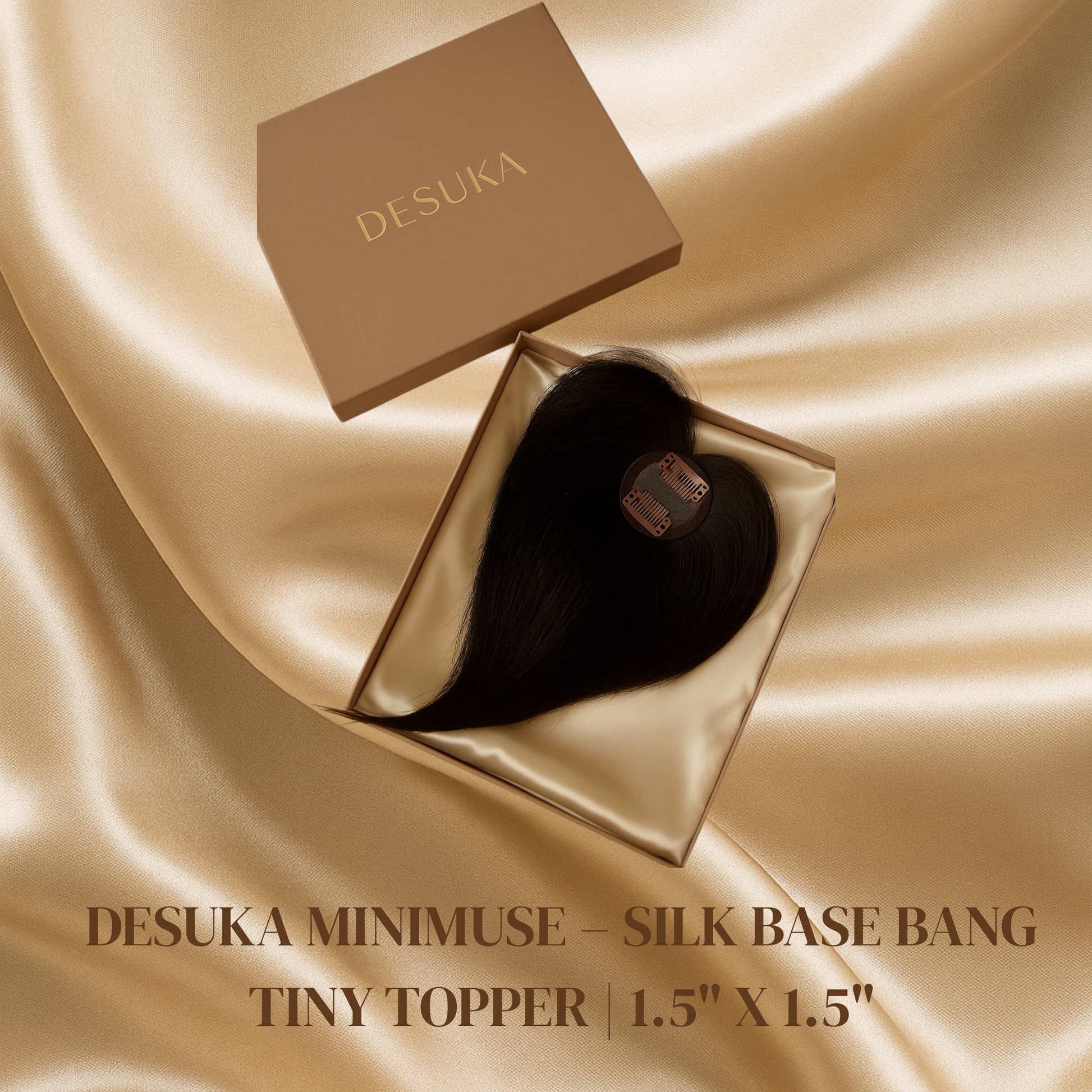 DESUKA MINIMUSE – SILK BASE BANG TINY TOPPER | 1.5" X 1.5" Desuka